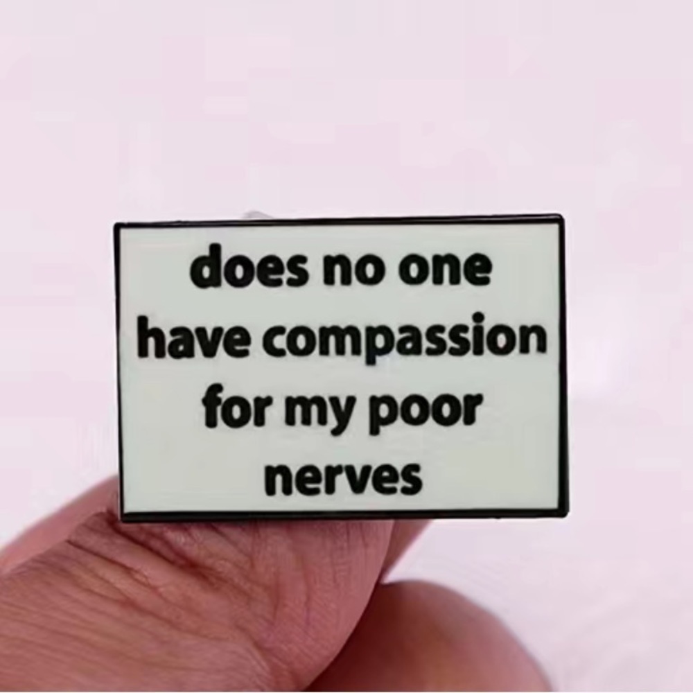3/$25 “Does No One Have Compassion For My Poor Nerves” Pride and prejudi…